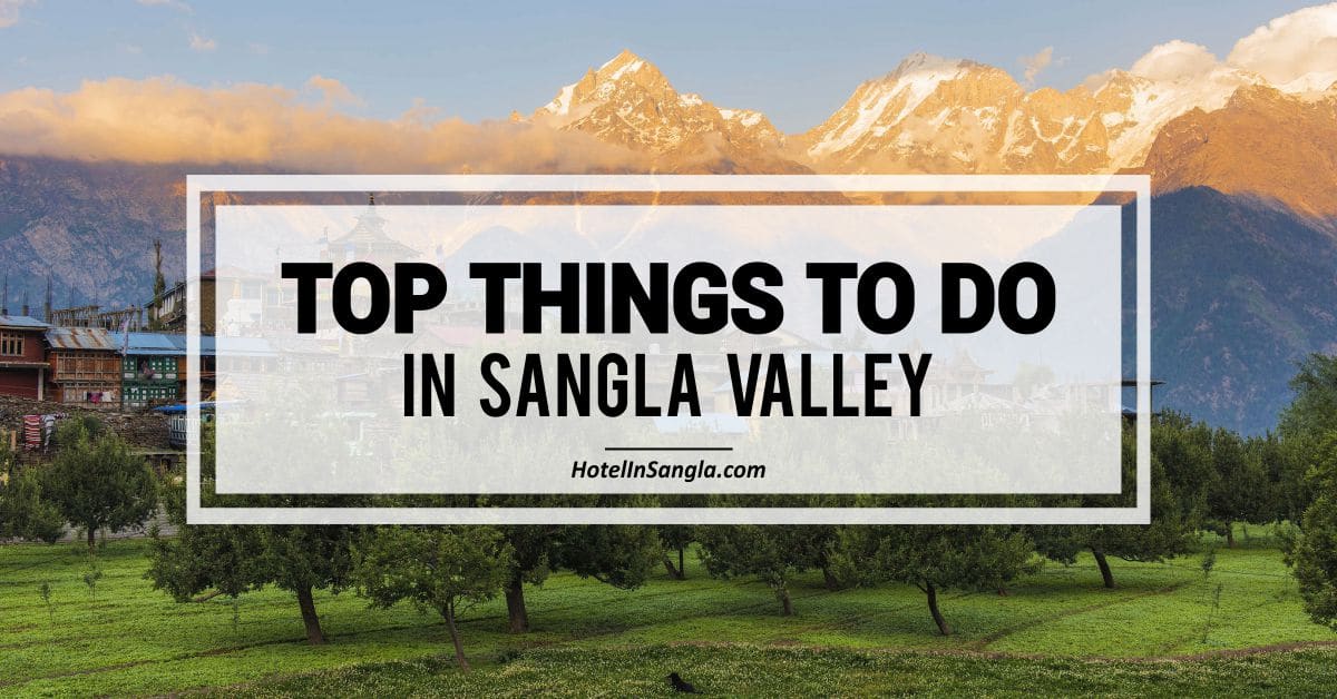 Adventure of sangla valley